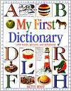 My First Dictionary book written by Betty Root