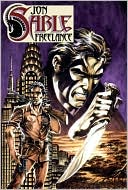 Complete Mike Grell's Jon Sable, Freelance, Volume 1 book written by Mike Grell