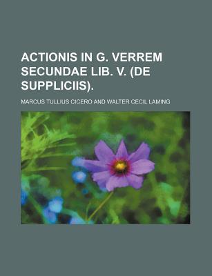 Actionis in G. Verrem Secundae Lib. V. magazine reviews