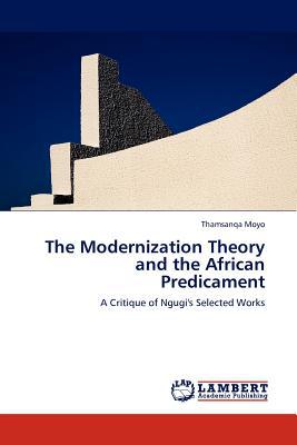 The Modernization Theory and the African Predicament magazine reviews