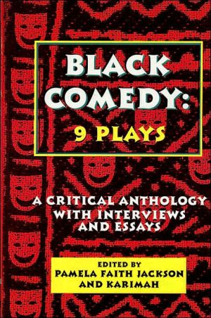 Black Comedy; A Critical Anthology of Plays, Interviews and Essays book written by Hal Leonard Corp