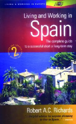Living and Working in Spain : How to Prepare for a Successful Stay magazine reviews