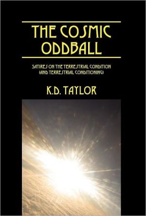 The Cosmic Oddball: Satires on the Terrestrial condition magazine reviews