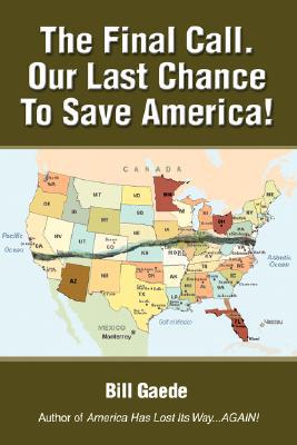 The Final Call. Our Last Chance to Save America! magazine reviews