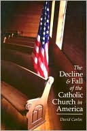 Decline and Fall of the Catholic Church in America magazine reviews
