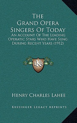 The Grand Opera Singers of Today magazine reviews