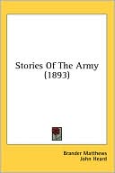 Stories of the Army book written by Brander Matthews