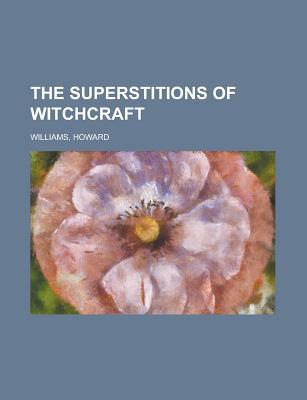 The Superstitions of Witchcraft magazine reviews