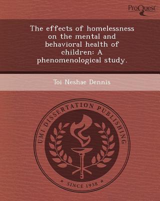 The Effects of Homelessness on the Mental and Behavioral Health of Children magazine reviews