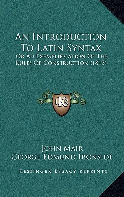 An Introduction to Latin Syntax magazine reviews