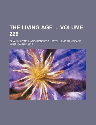 The Living Age Volume 226 magazine reviews