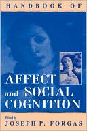 Handbook of Affect and Social Cognition magazine reviews