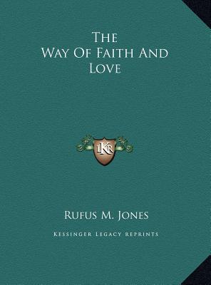 The Way of Faith and Love the Way of Faith and Love magazine reviews