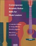 Contemporary Acoustic Guitar Skills for Music Leaders 15 Totally Hip Techniques for Therapy magazine reviews