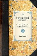 Notions of the Americans: Volume 2 book written by James Fenimore Cooper