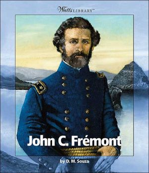 John C. Fremont (Watts Library Series) book written by D. M. Souza