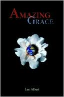 Amazing Grace book written by Lee Albert