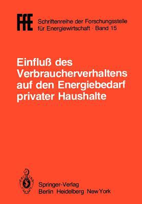 Einfluss Des Verbraucherverhaltens Auf Den Energiebedarf Privater Haushalte magazine reviews