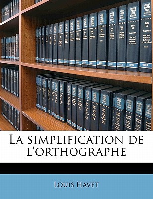 La Simplification de L'Orthographe magazine reviews