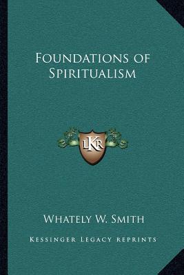 Foundations of Spiritualism magazine reviews