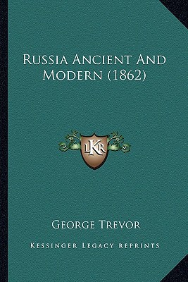 Russia Ancient and Modern magazine reviews