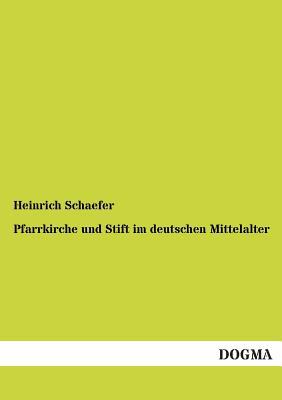 Pfarrkirche Und Stift Im Deutschen Mittelalter magazine reviews