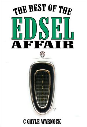 The Rest of the Edsel Affair book written by C. Gayle Warnock