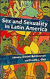 Sex and sexuality in Latin America book written by Daniel Balderston
