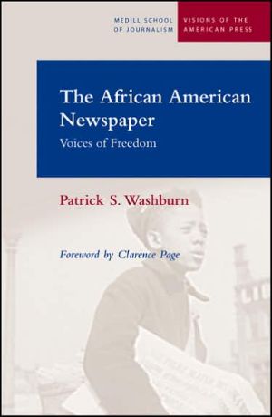 African American Newspaper: Voices of Freedom book written by Patrick S. Washburn