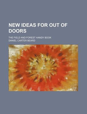 New Ideas for Out of Doors magazine reviews