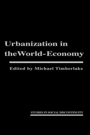 Urbanization in the World Economy magazine reviews