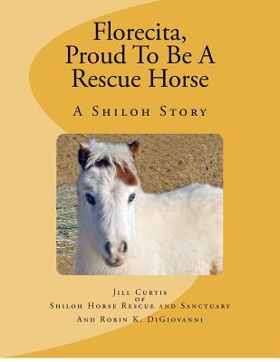 Florecita, Proud to Be a Rescue Horse magazine reviews