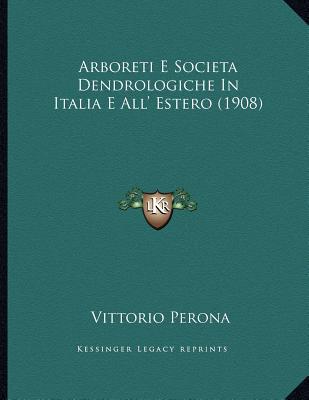 Arboreti E Societa Dendrologiche in Italia E All' Estero magazine reviews
