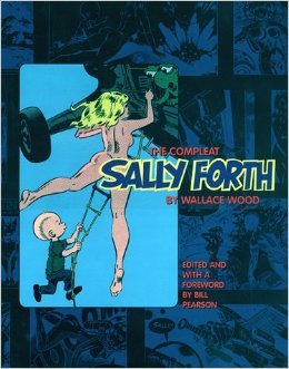 The Compleat Sally Forth book written by Wallace Wood