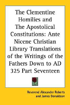 The Clementine Homilies and the Apostolical Constitutions magazine reviews