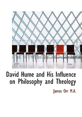 David Hume and His Influence on Philosophy and Theology magazine reviews
