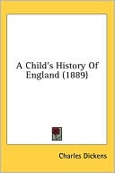 A Child's History of England book written by Charles Dickens