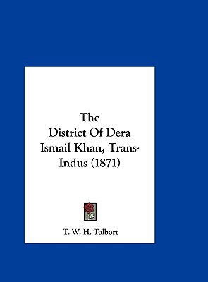 The District of Dera Ismail Khan, Trans-Indus magazine reviews