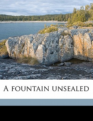 A Fountain Unsealed magazine reviews