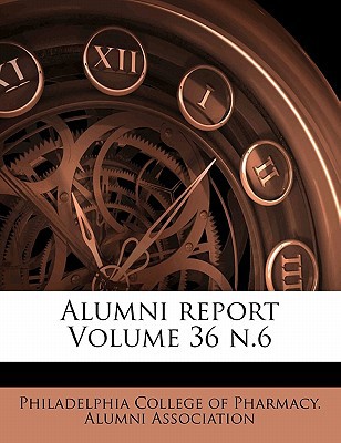 Alumni Report Volume 36 N.6 magazine reviews