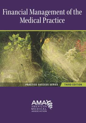 Financial Management of the Medical Practice magazine reviews