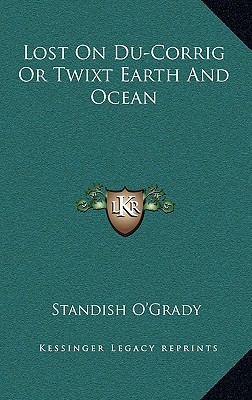 Lost on Du-Corrig or Twixt Earth and Ocean magazine reviews