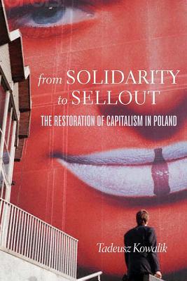 From Solidarity to Sellout magazine reviews