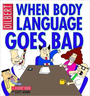 When Body Language Goes Bad magazine reviews