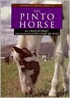 The Pinto Horse book written by Gail B. Stewart