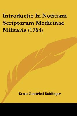 Introductio in Notitiam Scriptorum Medicinae Militaris magazine reviews