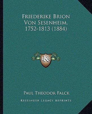 Friederike Brion Von Sesenheim, 1752-1813 magazine reviews
