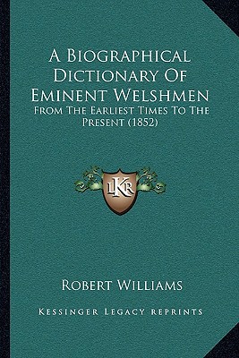 A Biographical Dictionary of Eminent Welshmen magazine reviews