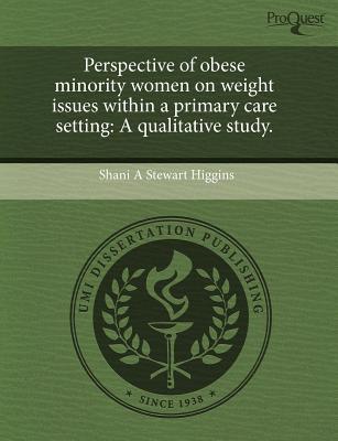 Perspective of Obese Minority Women on Weight Issues Within a Primary Care Setting magazine reviews