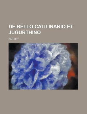 de Bello Catilinario Et Jugurthino magazine reviews